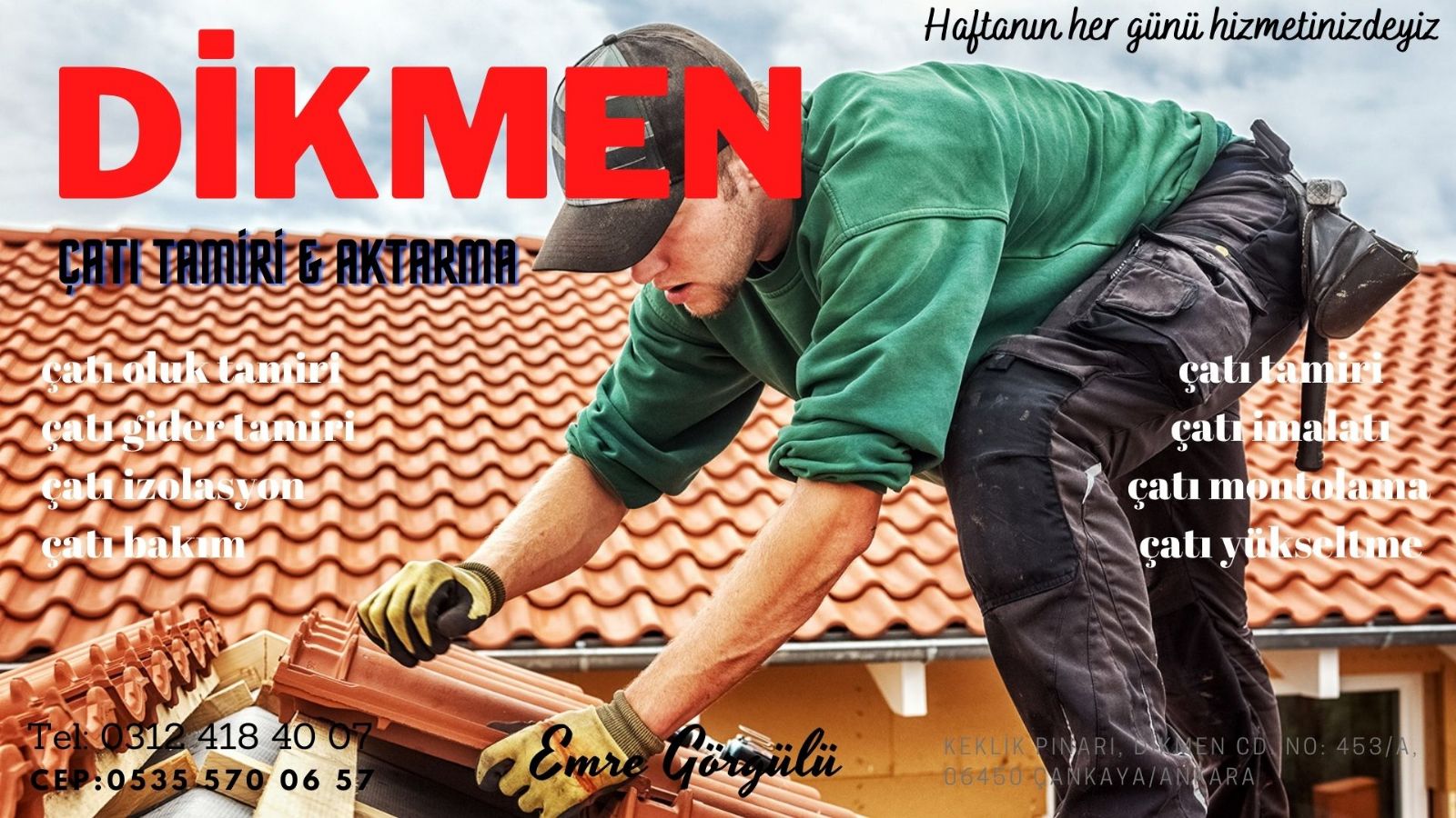 dikmen çati aktarma